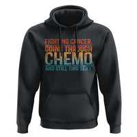 Funny Cancer Fighter Hoodie Inspirational Quote Chemo Patient Gift - Wonder Print Shop