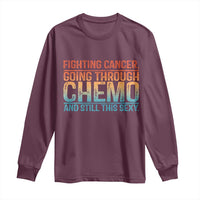 Funny Cancer Fighter Long Sleeve Shirt Inspirational Quote Chemo Patient Gift - Wonder Print Shop