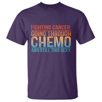 Funny Cancer Fighter T Shirt Inspirational Quote Chemo Patient Gift - Wonder Print Shop