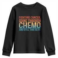 Funny Cancer Fighter Youth Sweatshirt Inspirational Quote Chemo Patient Gift - Wonder Print Shop