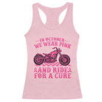 Breast Cancer Motorcycle Racerback Tank Top In October We Wear Pink Ride For A Cure - Wonder Print Shop