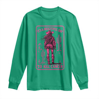 Cowgirl Breast Cancer Long Sleeve Shirt Beautiful Day To Kill Cancer Vintage Western Pink - Wonder Print Shop