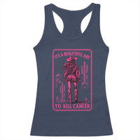 Cowgirl Breast Cancer Racerback Tank Top Beautiful Day To Kill Cancer Vintage Western Pink - Wonder Print Shop