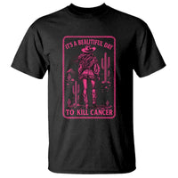 Cowgirl Breast Cancer T Shirt Beautiful Day To Kill Cancer Vintage Western Pink - Wonder Print Shop
