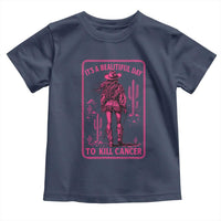 Cowgirl Breast Cancer Toddler T Shirt Beautiful Day To Kill Cancer Vintage Western Pink - Wonder Print Shop