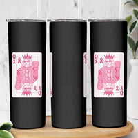 Breast Cancer Awareness Skinny Tumbler Queen Of Pink Ribbon Blackjack Cards Poker - Wonder Print Shop