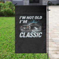 Vintage I'm Not Old I'm Classic Garden Flag Funny Car Graphic Racing Drift Car