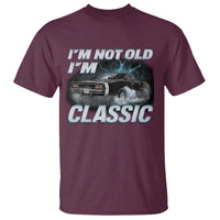Vintage I'm Not Old I'm Classic T Shirt Funny Car Graphic Racing Drift Car
