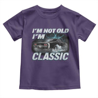 Vintage I'm Not Old I'm Classic Toddler T Shirt Funny Car Graphic Racing Drift Car