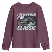 Vintage I'm Not Old I'm Classic Youth Sweatshirt Funny Car Graphic Racing Drift Car