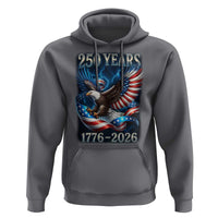 250 Years America Hoodie Eagle and Flag 250th Anniversary USA Patriotic 1776 2026 - Wonder Print Shop