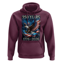 250 Years America Hoodie Eagle and Flag 250th Anniversary USA Patriotic 1776 2026 - Wonder Print Shop