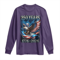 250 Years America Long Sleeve Shirt Eagle and Flag 250th Anniversary USA Patriotic 1776 2026 - Wonder Print Shop