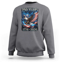 250 Years America Sweatshirt Eagle and Flag 250th Anniversary USA Patriotic 1776 2026 - Wonder Print Shop