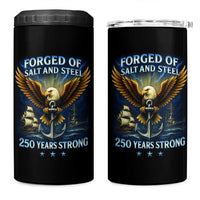 Navy Veteran 250th Anniversary 4 in 1 Can Cooler Tumbler Forged of Salt and Steel US Naval Ships 250th Anniversary - Wonder Print Shop