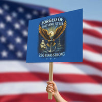 Navy Veteran 250th Anniversary Protest Sign Forged of Salt and Steel US Naval Ships 250th Anniversary - Wonder Print Shop