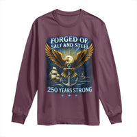 Navy Veteran 250th Anniversary Long Sleeve Shirt Forged of Salt and Steel US Naval Ships 250th Anniversary - Wonder Print Shop