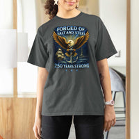 Navy Veteran 250th Anniversary T Shirt For Women Forged of Salt and Steel US Naval Ships 250th Anniversary - Wonder Print Shop
