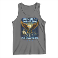 Navy Veteran 250th Anniversary Tank Top Forged of Salt and Steel US Naval Ships 250th Anniversary - Wonder Print Shop