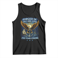 Navy Veteran 250th Anniversary Tank Top Forged of Salt and Steel US Naval Ships 250th Anniversary - Wonder Print Shop