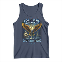 Navy Veteran 250th Anniversary Tank Top Forged of Salt and Steel US Naval Ships 250th Anniversary - Wonder Print Shop