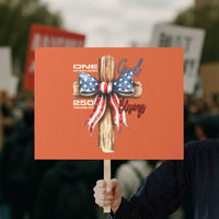 250 Years America Protest Sign Coquette Bow Cross American 4th Of July 250th Anniversary - Wonder Print Shop