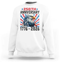 Eagle Flag America 250 Sweatshirt 1776-2026 250th Birthday - Wonder Print Shop