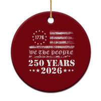 250 Years America Flag Ceramic Ornament USA 250th Anniversary Patriotic We The People 1776 2026 - Wonder Print Shop