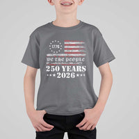 250 Years America Flag T Shirt For Kid USA 250th Anniversary Patriotic We The People 1776 2026 - Wonder Print Shop