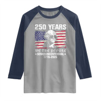 250 Years America Flag Raglan Shirt George Washington 1776 2026 USA 250th Anniversary Patriotic - Wonder Print Shop
