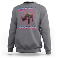 Hold Your Horses Funny Meme Sweatshirt Vintage 90s Style Bootleg Graphic - Wonder Print Shop