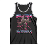 Hold Your Horses Funny Meme Tank Top Vintage 90s Style Bootleg Graphic - Wonder Print Shop