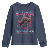 Hold Your Horses Funny Meme Youth Sweatshirt Vintage 90s Style Bootleg Graphic - Wonder Print Shop