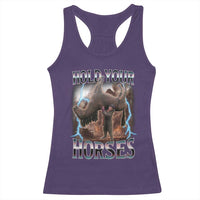 Funny Meme Hold Your Horses Racerback Tank Top Vintage 90s Style Bootleg Graphic - Wonder Print Shop