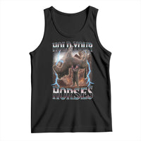 Funny Meme Hold Your Horses Tank Top Vintage 90s Style Bootleg Graphic - Wonder Print Shop