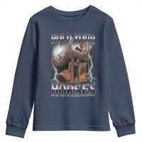 Funny Meme Hold Your Horses Youth Sweatshirt Vintage 90s Style Bootleg Graphic - Wonder Print Shop
