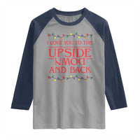 I Love You To The Upside Down Stranger Christmas Raglan Shirt And Back Ugly Xmas Lights - Wonder Print Shop