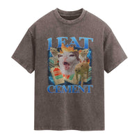 I Eat Cement Cursed Cat Washed Cotton T-Shirt Funny Cat Meme Ironic