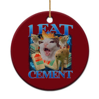 I Eat Cement Cursed Cat Ceramic Ornament Funny Cat Meme Ironic - Wonder Print Shop