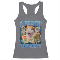 I Eat Cement Cursed Cat Racerback Tank Top Funny Cat Meme Ironic - Wonder Print Shop