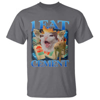I Eat Cement Cursed Cat T Shirt Funny Cat Meme Ironic - Wonder Print Shop