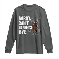 Sorry Cant 99 Nights Bye In The Forest Long Sleeve Shirt Funny Gamer Gift - Wonder Print Shop