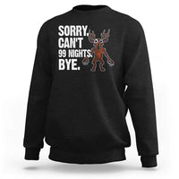 Sorry Cant 99 Nights Bye In The Forest Sweatshirt Funny Gamer Gift - Wonder Print Shop