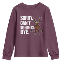 Sorry Cant 99 Nights Bye In The Forest Youth Sweatshirt Funny Gamer Gift - Wonder Print Shop