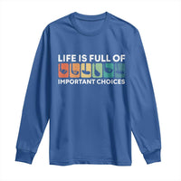Life is Full of Important Choices Long Sleeve Shirt Funny Retro Golfing Clubs Golf Lover Gift - Wonder Print Shop