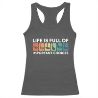 Life is Full of Important Choices Racerback Tank Top Funny Retro Golfing Clubs Golf Lover Gift - Wonder Print Shop