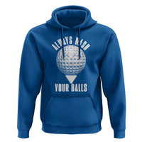Funny Golf Hoodie Always Wash Your Balls Meme - Wonder Print Shop