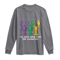Carnival Mardi Gras Long Sleeve Shirt I'm Just Here For The Crawfish