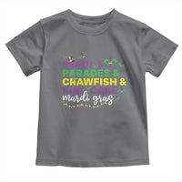 Beads Parades Crawfish King Cake Mardi Gras Toddler T Shirt