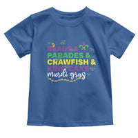 Beads Parades Crawfish King Cake Mardi Gras Toddler T Shirt